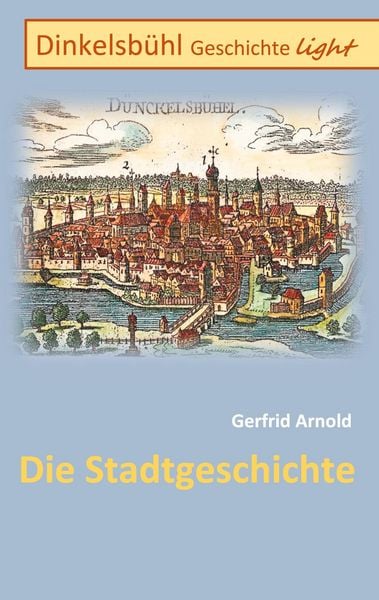 Produktbild: Dinkelsb&uuml;hl Geschichte light