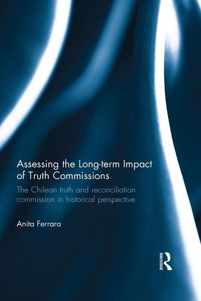 Produktbild: Assessing the Long-Term Impact of Truth Commissions
