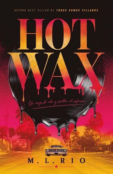 Produktbild: Hot Wax: Un Viaje Ida Y Vuelta Al Infierno