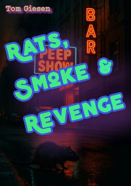 Produktbild: Rats, Smoke &amp; Revenge