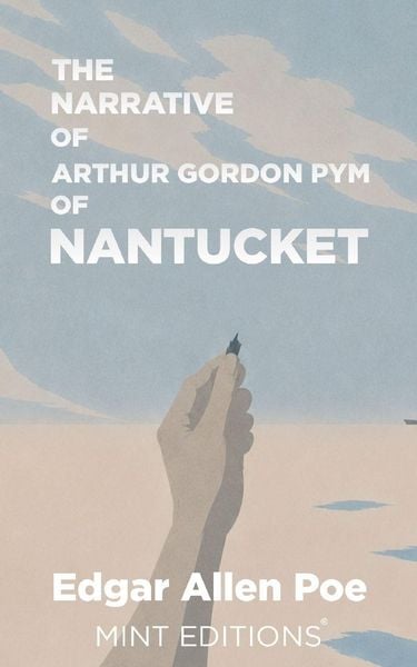 Produktbild: The Narrative of Arthur Gordon Pym of Nantucket