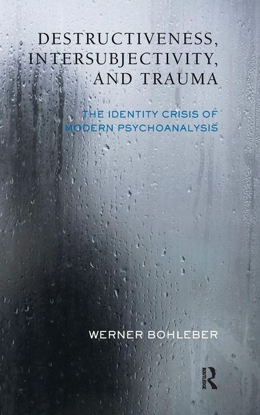 Produktbild: Destructiveness, Intersubjectivity and Trauma