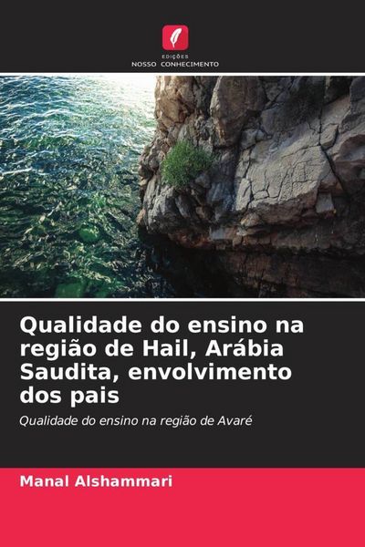 Produktbild: Qualidade do ensino na regi&atilde;o de Hail, Ar&aacute;bia Saudita, envolvimento dos pais