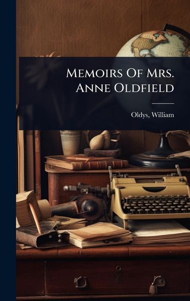 Produktbild: Memoirs Of Mrs. Anne Oldfield