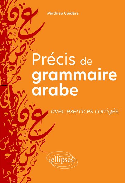 Produktbild: Pr&eacute;cis de grammaire arabe avec exercices corrig&eacute;s