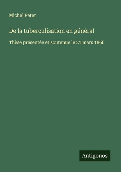 Produktbild: De la tuberculisation en g&eacute;n&eacute;ral