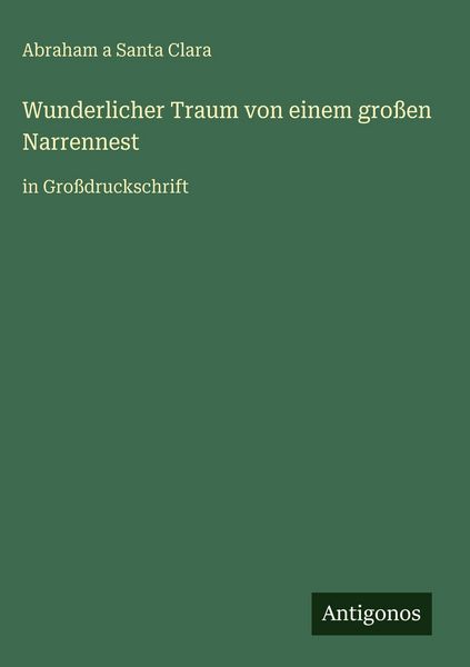 Produktbild: Wunderlicher Traum von einem gro&szlig;en Narrennest