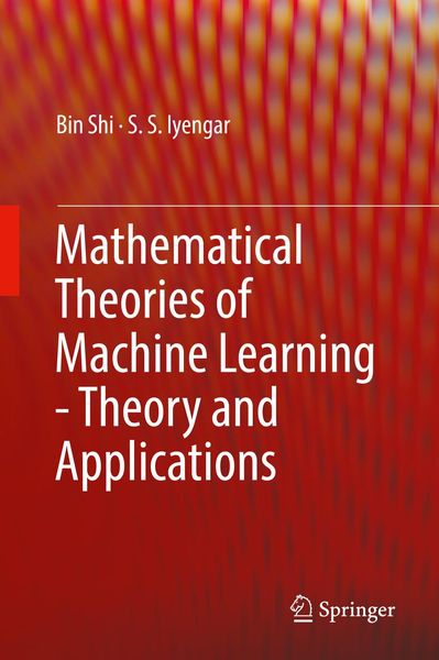 Produktbild: Mathematical Theories of Machine Learning - Theory and Applications