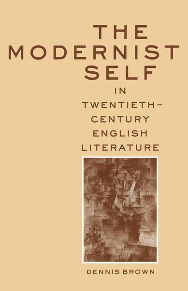Produktbild: The Modernist Self in Twentieth-Century English Literature