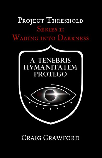 Produktbild: Project Threshold: Wading into Darkness: Series 1
