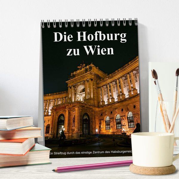 Produktbild: Die Hofburg zu Wien (Tischkalender 2026 DIN A5 hoch), CALVENDO Monatskalender