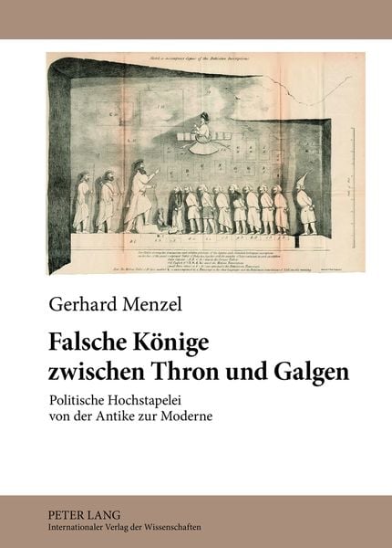 Produktbild: Falsche K&ouml;nige zwischen Thron und Galgen