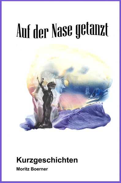 Produktbild: Auf der Nase getanzt