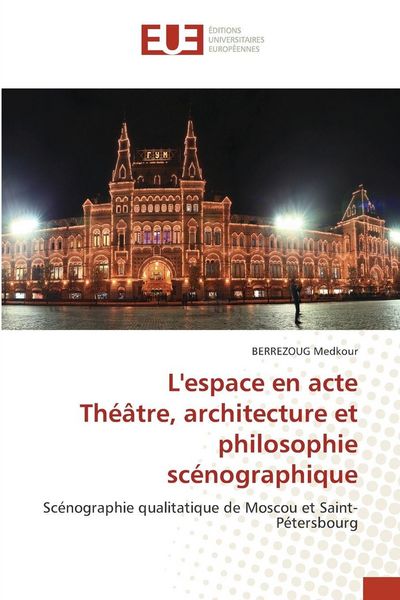 Produktbild: L'espace en acte Th&eacute;&acirc;tre, architecture et philosophie sc&eacute;nographique