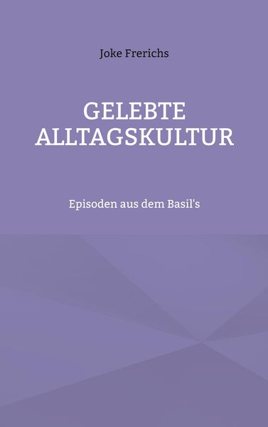 Produktbild: Gelebte Alltagskultur
