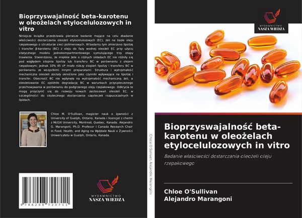 Produktbild: Bioprzyswajalno&iquest;&iquest; beta-karotenu w oleo&iquest;elach etylocelulozowych in vitro