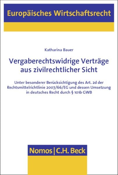Produktbild: Vergaberechtswidrige Vertr&auml;ge aus zivilrechtlicher Sicht