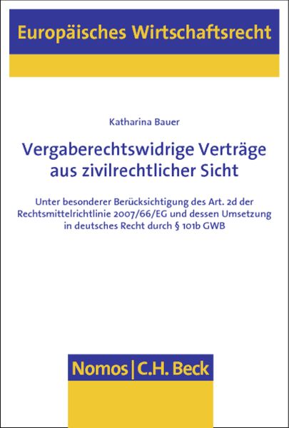 Produktbild: Vergaberechtswidrige Vertr&auml;ge aus zivilrechtlicher Sicht