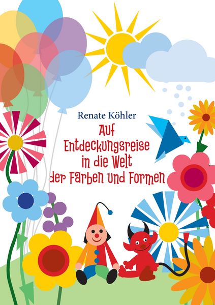 Produktbild: Auf Entdeckungsreise durch die Welt der Farben und Formen