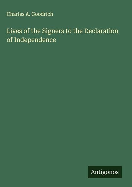 Produktbild: Lives of the Signers to the Declaration of Independence
