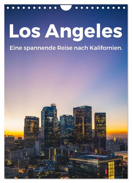Produktbild: Los Angeles - Eine spannende Reise nach Kalifornien. (Wandkalender 2026 DIN A4 hoch), CALVENDO Monatskalender