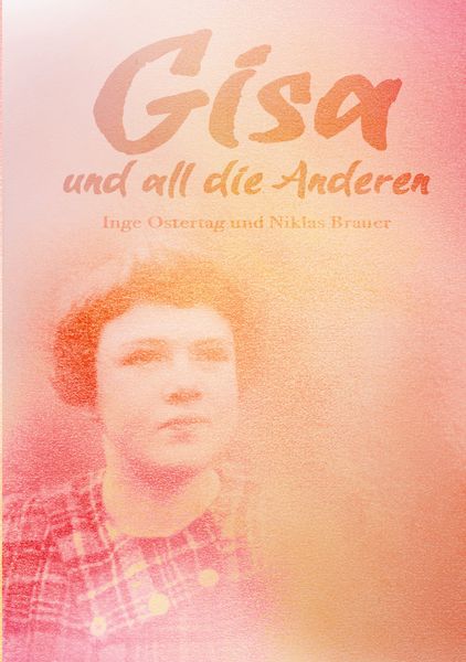 Produktbild: Gisa und all die Anderen