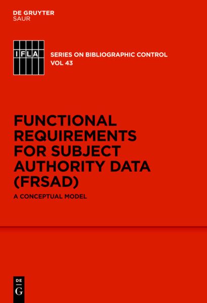 Produktbild: Functional Requirements for Subject Authority Data (FRSAD)