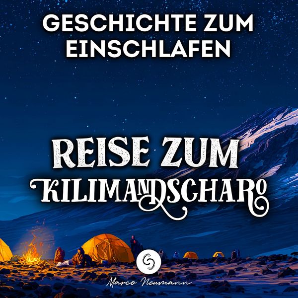 Produktbild: Geschichte zum Einschlafen: Reise zum Kilimandscharo