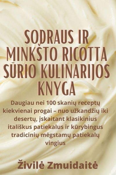 Produktbild: Sodraus ir mink&iquest;to Ricotta s&iquest;rio kulinarijos knyga