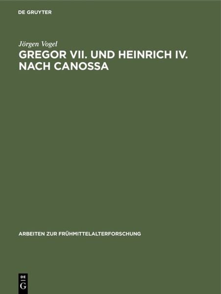 Produktbild: Gregor VII. und Heinrich IV. nach Canossa