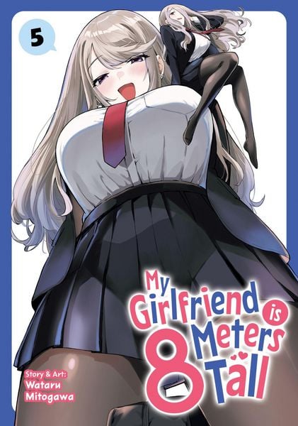 Produktbild: My Girlfriend Is 8 Meters Tall Vol. 5