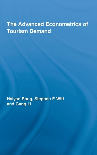 Produktbild: The Advanced Econometrics of Tourism Demand