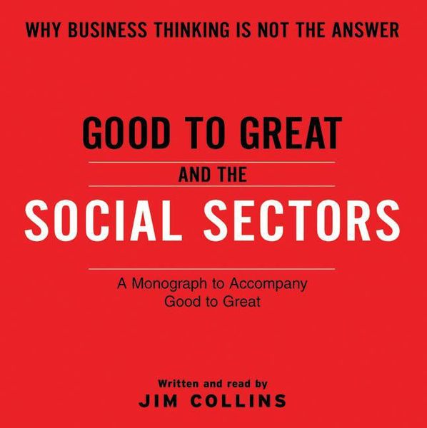Produktbild: Good to Great and the Social Sectors Unabr