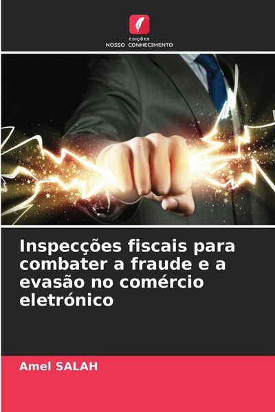 Produktbild: Inspec&ccedil;&otilde;es fiscais para combater a fraude e a evas&atilde;o no com&eacute;rcio eletr&oacute;nico