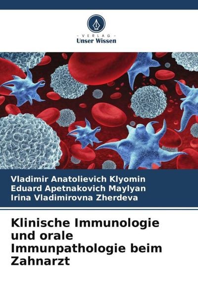Produktbild: Klinische Immunologie und orale Immunpathologie beim Zahnarzt