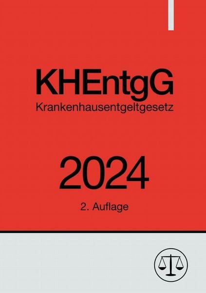 Produktbild: Krankenhausentgeltgesetz - KHEntgG 2024