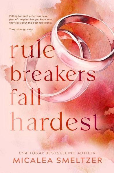 Produktbild: Rule Breakers Fall Hardest (Special Edition)