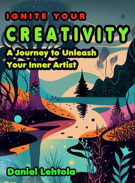Produktbild: Ignite Your Creativity: A Journey to Unleash Your Inner Artist