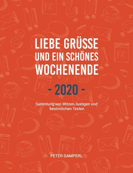 Produktbild: Liebe Gr&uuml;&szlig;e und ein sch&ouml;nes Wochenende 2020