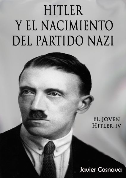 Produktbild: El Joven Hitler 4 (Hitler y el nacimiento del partido nazi)