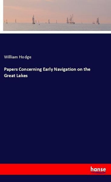 Produktbild: Papers Concerning Early Navigation on the Great Lakes