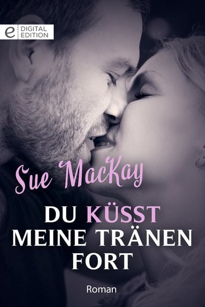 Produktbild: Du k&uuml;sst meine Tr&auml;nen fort
