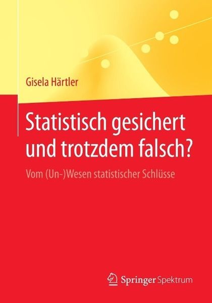 Produktbild: Statistisch gesichert und trotzdem falsch?