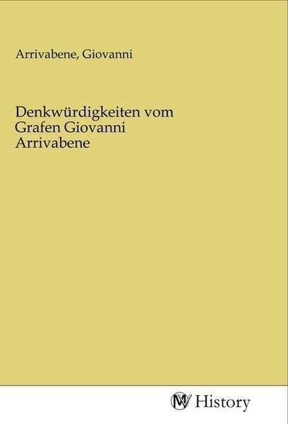 Produktbild: Denkw&uuml;rdigkeiten vom Grafen Giovanni Arrivabene