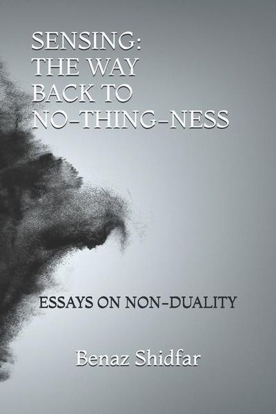 Produktbild: Sensing - The Way Back to No-Thing-Ness: Essays on Non-Duality