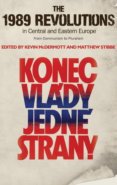 Produktbild: The 1989 Revolutions in Central and Eastern Europe