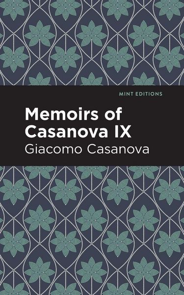 Produktbild: Memoirs of Casanova Volume IX
