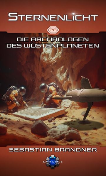 Produktbild: Die Arch&auml;ologen des W&uuml;stenplaneten