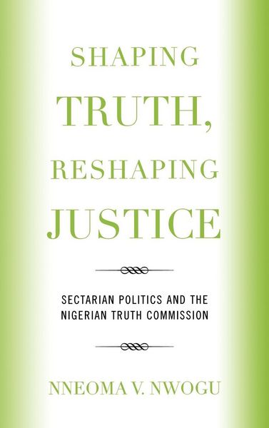 Produktbild: Shaping Truth, Reshaping Justice