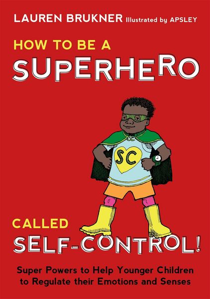 Produktbild: How to Be a Superhero Called Self-Control!